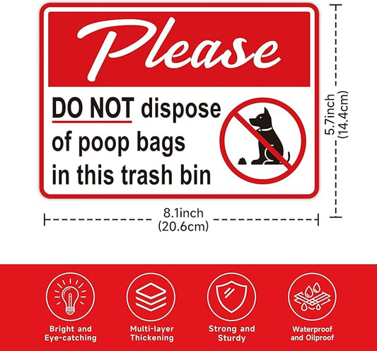 2PCS Please Do Not Dispose Poop Bags in This Trash Bin Stickers, Self-Adhesive Weatherproof Do not Throw Dog Poop Bag in The Trash Sign, Trash Can Stickers for Home,Yard,Restaurant(8" x 6")
