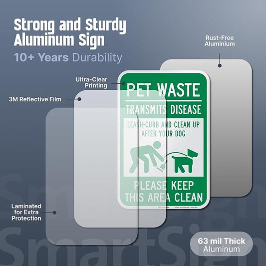 SmartSign "Pet Waste Transmits Disease - Clean Up After Your Dog" Sign | 12" x 18" 3M Engineer Grade Reflective Aluminum
