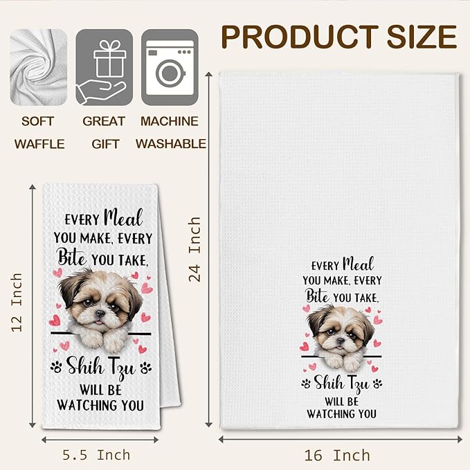 Shih Tzu Gifts Kitchen Towels, Funny Dog Tea Dish Towels for Kitchen Decorative, Shih Tzu Dog Lovers Gifts for Women, Every Meal You Make Every Bite You Take Hand Towel, 16x24 Inch