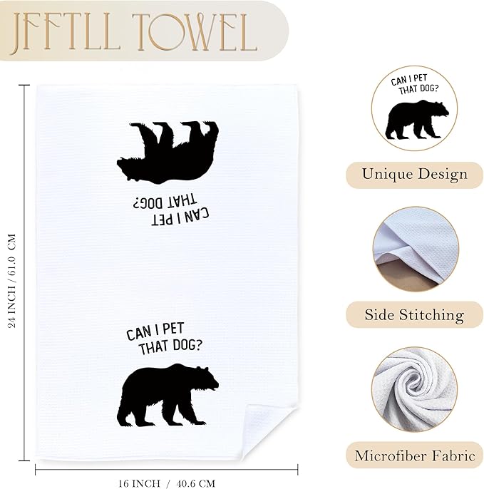 FFTLL Funny Bear Kitchen Towels, Gifts for Bear Wildlife Camping Lovers Dish Tea Towels for Kitchen Decor, Can I Pet That Dog Decorative Hand Towel for Bathroom, 16x24 Inch - White