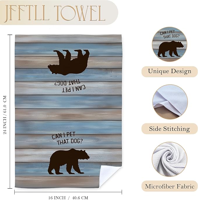 Funny Bear Kitchen Towels, Gifts for Bear Wildlife Camping Lovers Dish Tea Towels for Kitchen Decor, Can I Pet That Dog Decorative Hand Towel for Bathroom, 16x24 Inch - Rustic