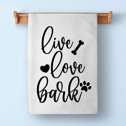 Honey Dew Gifts, Live Love Bark, Flour Sack Towel, 27 Inch by 27 Inch, Home Decor, Dish Towel for Kitchen, Tea Towels, Absorbent Kitchen Towel, Funny Towels, Dog Mom Gifts, 10686