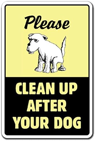 Clean Up After Your Dog Sign Dog Pet No Poop Crap Pick Warning Pick-Up Scoop Sticker 8"x5"