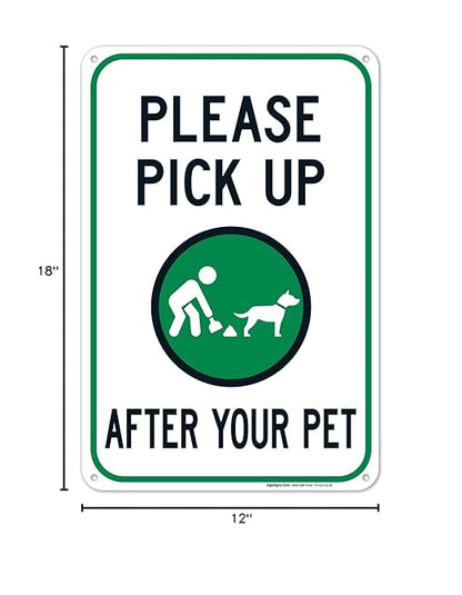 Clean Up After Your Dog Sign, Please Pick Up After Your Pet Sign, 12x18 Inches, 55 mil Thick HDPS (high Density polystyrene), Made in USA