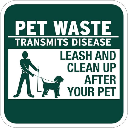 "Pet Waste Transmits Disease - Clean Up After Your Pet" Sign - 12" w x 12" h Square - Rustproof Aluminum- Metal Outdoor Dog Waste Station Sign for Outdoor Parks, HOAs, Homes (No Fine)