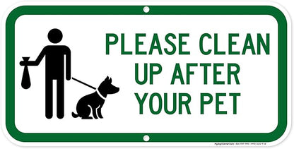 Please Clean Up After Your Pet Sign, 9x18 Inches, Rust Free DiBound, Fade Resistant, Made in USA by My Sign Center