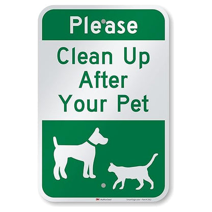 Please Clean Up After Your Pet Sign, 18 x 12 inch, 63 mil thick, 3M Laminated Engineer Grade Reflective Aluminum Sign by Smartsign, Made in USA
