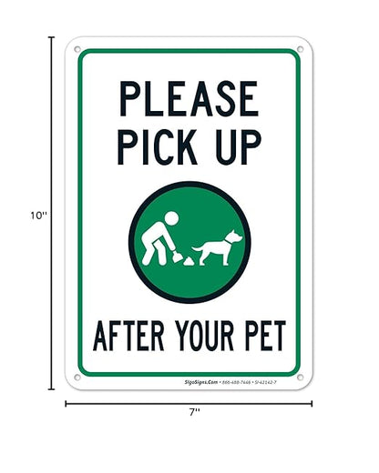 Clean Up After Your Dog Sign, Please Pick Up After Your Pet Sign, 10x7 Inches, 55 mil Thick HDPS (high Density polystyrene), Made in USA