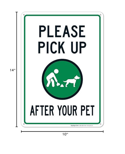 Clean Up After Your Dog Sign, Please Pick Up After Your Pet Sign, 10x14 Inches, 55 mil Thick HDPS (high Density polystyrene), Made in USA
