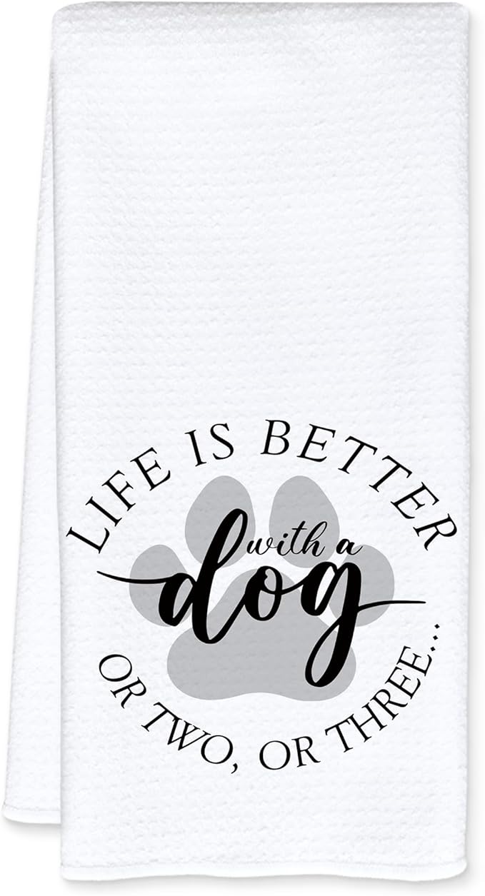Funny Dog Lover Kitchen Towels, Pet Lover Gifts Dish Tea Towels for Kitchen Decor, Life is Better with a Dog Decorative Hand Towel for Bathroom, 16x24 Inch