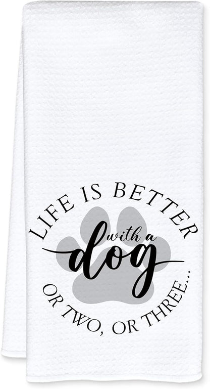Funny Dog Lover Kitchen Towels, Pet Lover Gifts Dish Tea Towels for Kitchen Decor, Life is Better with a Dog Decorative Hand Towel for Bathroom, 16x24 Inch