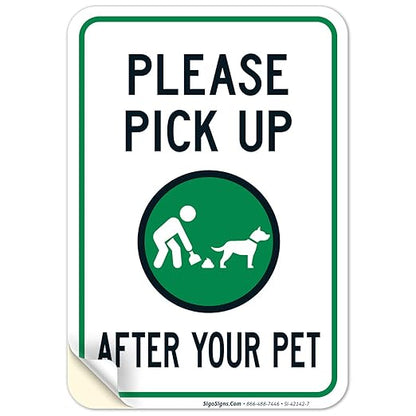 Clean Up After Your Dog Sign, Please Pick Up After Your Pet Sign, 10x7 Inches, 4 Mil Vinyl Decal Stickers Weather Resistant, Made in USA