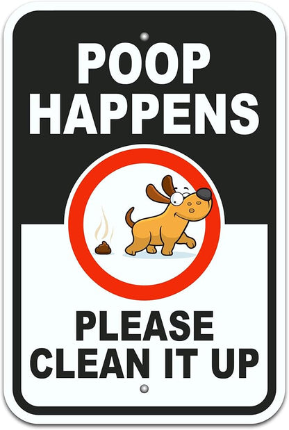 Brimar - 12 x 18" - Poop Happens Please Clean it Up Sign - .063″ White Rust-Free Aluminum- Easy Installation - Clear Message