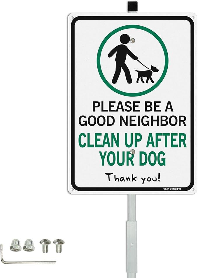 T&R Please Be A Good Neighbor Clean Up After Your Dog Sign with 36" Stake for Outside - 14"x10" .040 Rust Free Heavy Aluminum, Reflective, Waterproof, Weatherproof and Fade Resistant, 6 pre-drilled holes,Includes Matching Screws & Wrench, Easy to Mount