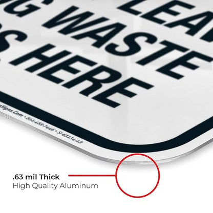 Please Don’t Leave Dog Waste Bags Here 12x18 Inches, Rust Free .063 Aluminum, Fade Resistant, Made in USA