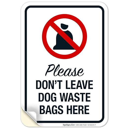 Please Don’t Leave Dog Waste Bags Here 10x7 Inches, 4 Mil Vinyl Decal Stickers Weather Resistant, Made in USA