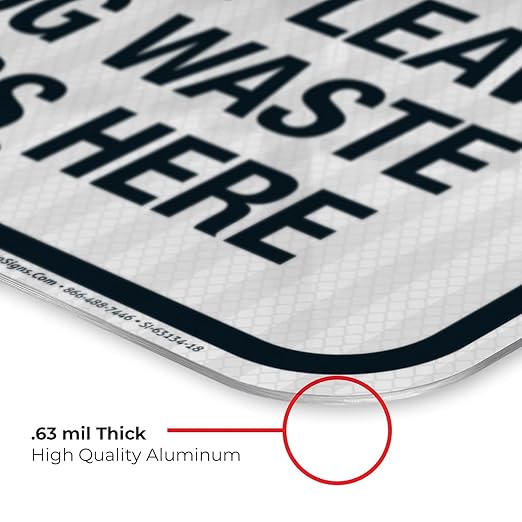 Please Don’t Leave Dog Waste Bags Here 12x18 Inches, 3M EGP Reflective .063 Aluminum, Fade Resistant, Made in USA