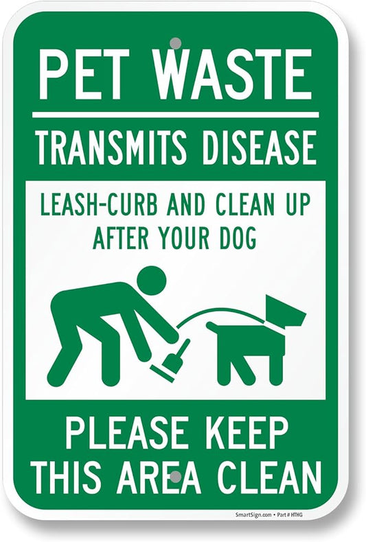 SmartSign Pet Waste Transmits Disease Clean Up After Your Dog Sign - 12" x 18", 120 mil Aluminum Composite (ACM), Engineer Grade Reflective Material, Green and White, Made in USA
