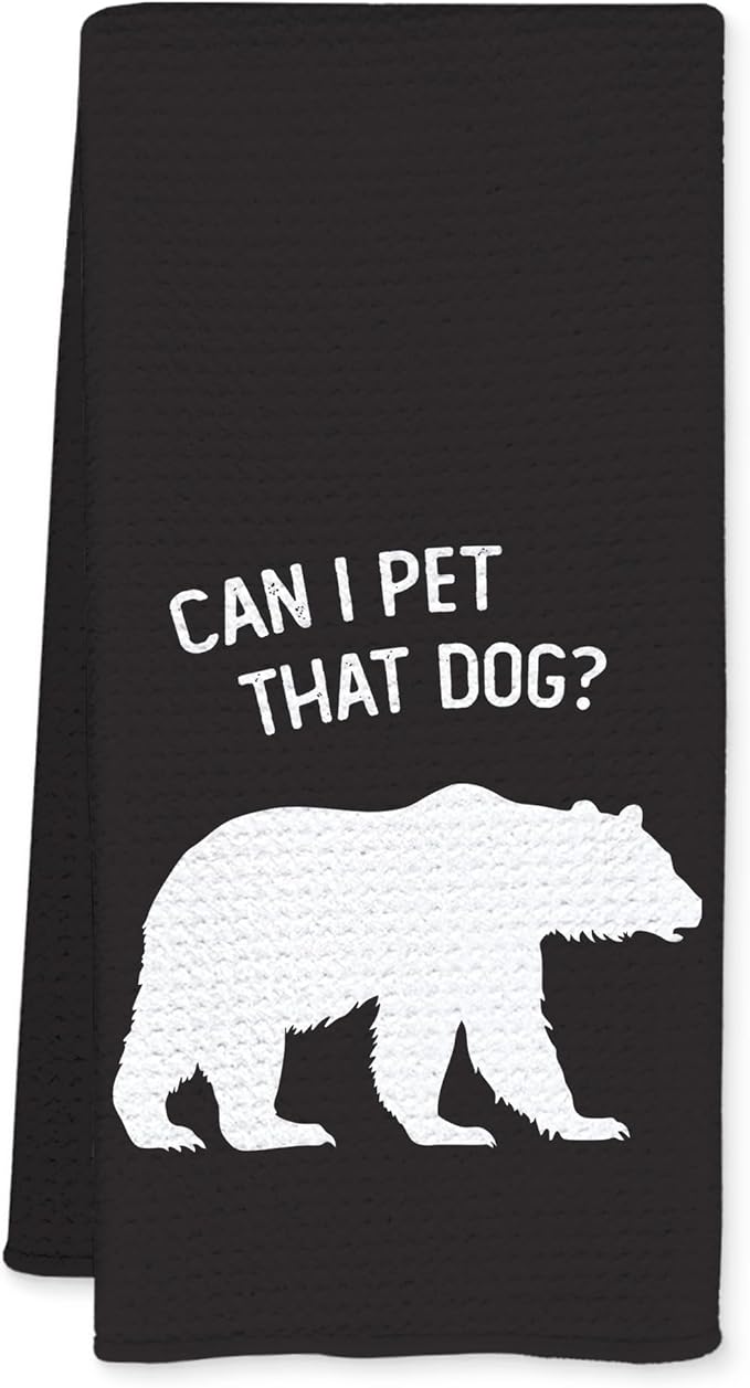Funny Bear Kitchen Towels, Bear Gifts for Women Men Dish Tea Towels for Kitchen Decor, Can I Pet That Dog Wild Animal Decorative Hand Towel for Bathroom Decor, 16x24 Inch