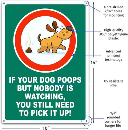 Brimar - 10 x 14" - You Still Need to Pick Up Poop Sign - .055″ Polyethylene Plastic- Clear Message - Easy Installation