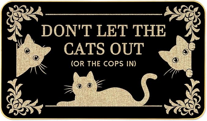 Funny Cat Welcome Mat “Don’t Let The Cats Out or The Cops in” Doormat, 29"x17" Non-Slip Indoor Outdoor Rug for Front Porch or Entryway, Cat Lover Gift