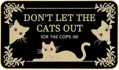 Funny Cat Welcome Mat “Don’t Let The Cats Out or The Cops in” Doormat, 29"x17" Non-Slip Indoor Outdoor Rug for Front Porch or Entryway, Cat Lover Gift