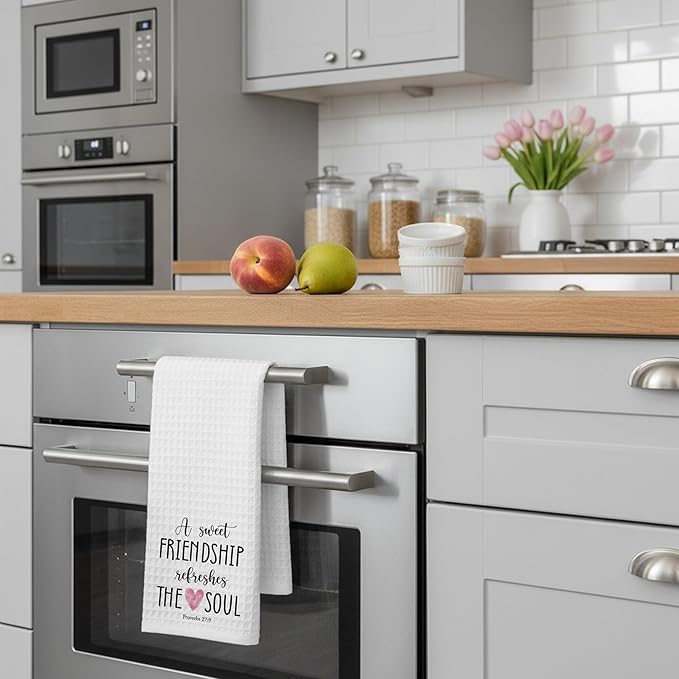 Friendship Kitchen Towel, A Sweet Friendship Refreshes The Soul, Christian Hand Towel Gift for Friend, Inspirational Tea Towel for Bathroom or Kitchen