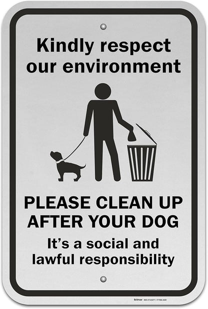 Brimar - 12" x 18" - Please Clean Up After Your Dog Sign - .063″ Engineering Grade Reflective Aluminum - Easy Installation - Bold Text And Symbol