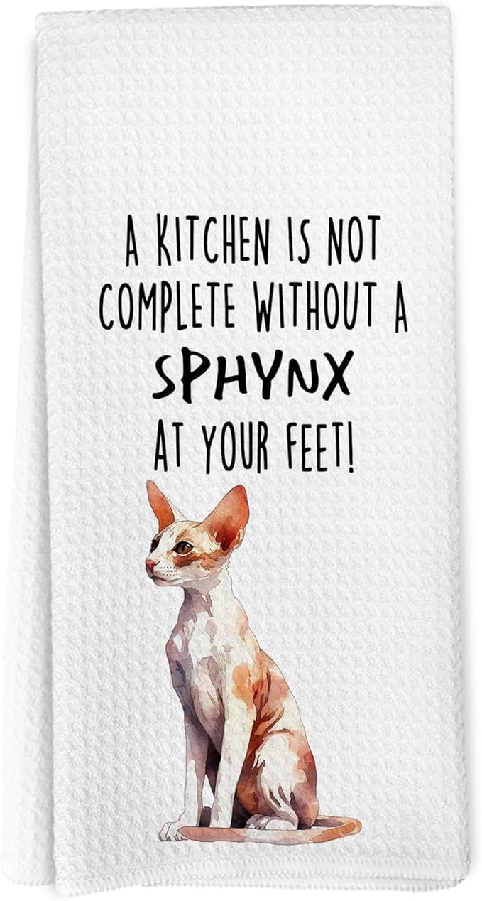 Funny Sphynx Cat Gifts Kitchen Towels, Cat Lover Gifts for Women, Funny Hand Towels for Bathroom Decor, A Kitchen is Not Complete Without A Sphynx Dishcloths Dish Towel forKitchen 16x24 Inches