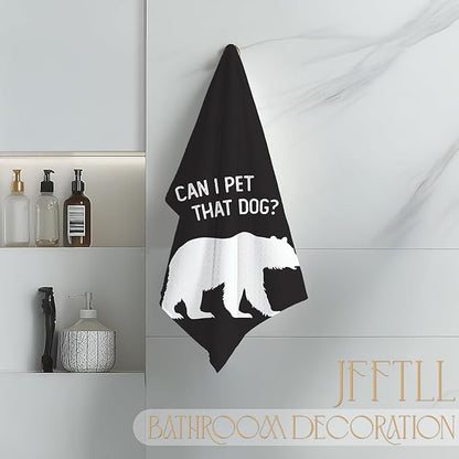 Funny Bear Kitchen Towels, Bear Gifts for Women Men Dish Tea Towels for Kitchen Decor, Can I Pet That Dog Wild Animal Decorative Hand Towel for Bathroom Decor, 16x24 Inch
