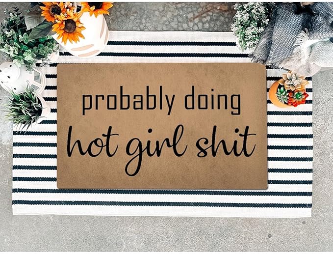 Funny Welcome Doormat (23.7 in X 15.6 in) Anti-Slip Rubber Back Entrance Way Indoor Front Porch Decor Rugs House Warming Gift (Probably Doing Hot Girl Shit)