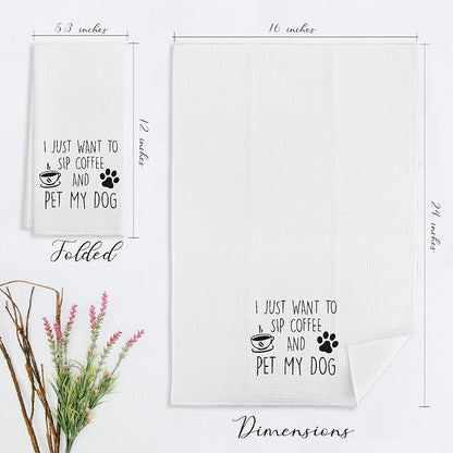 I Just Want To Sip Coffee Pet My Dog Kitchen Towels & Tea Towels,Dish Cloth Flour Sack Hand Towel for Farmhouse Kitchen Decor,24 X 16 Inches Cotton Dish Towels Dishcloths,Dog Lovers Coffee Lover Gifts