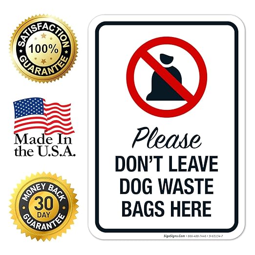 Please Don’t Leave Dog Waste Bags Here 10x7 Inches, 4 Mil Vinyl Decal Stickers Weather Resistant, Made in USA