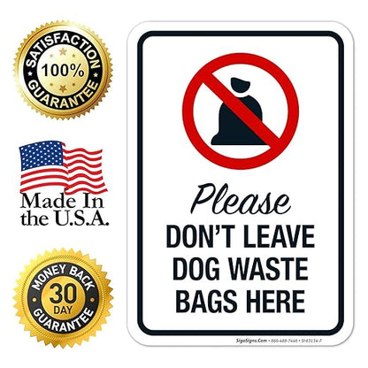 Please Don’t Leave Dog Waste Bags Here 10x7 Inches, 4 Mil Vinyl Decal Stickers Weather Resistant, Made in USA