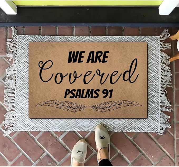 Funny Welcome Doormat (23.7 in X 15.6 in) Anti-Slip Rubber Back Entrance Way Indoor Front Porch Decor Rugs House Warming Gift (We are Covered Psalms 91)