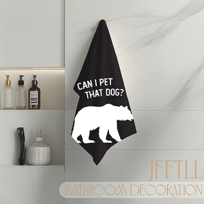Funny Bear Kitchen Towels, Bear Gifts for Women Men Dish Tea Towels for Kitchen Decor, Can I Pet That Dog Wild Animal Decorative Hand Towel for Bathroom Decor, 16x24 Inch（Upgraded Fabric）