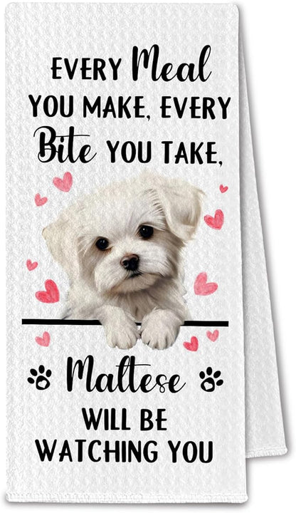 Maltese Gifts Kitchen Towels, Funny Dog Tea Dish Towels for Kitchen Decorative, Maltese Dog Lovers Gifts for Women, Every Meal You Make Every Bite You Take Hand Towel, 16x24 Inch