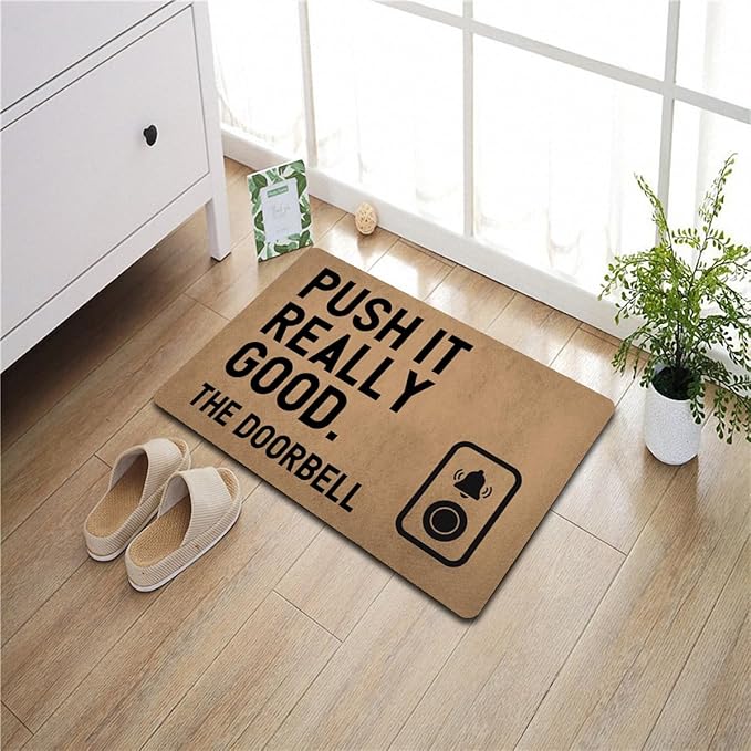 Funny Welcome Doormat (23.7 in X 15.6 in) Anti-Slip Rubber Back Entrance Way Indoor Front Porch Decor Rugs House Warming Gift (Push It Real Good)