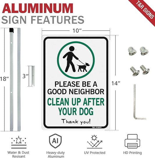 T&R Please Be A Good Neighbor Clean Up After Your Dog Sign with 36" Stake for Outside - 14"x10" .040 Rust Free Heavy Aluminum, Reflective, Waterproof, Weatherproof and Fade Resistant, 6 pre-drilled holes,Includes Matching Screws & Wrench, Easy to Mount