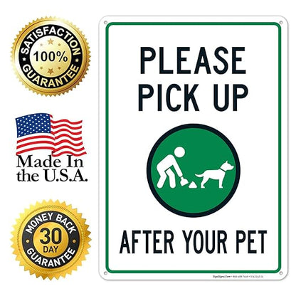 Clean Up After Your Dog Sign, Please Pick Up After Your Pet Sign, 10x14 Inches, 55 mil Thick HDPS (high Density polystyrene), Made in USA