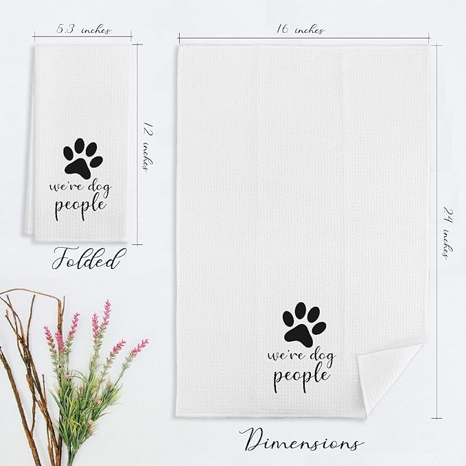 EIONEY We're Dog People Funny Paw Kitchen & Tea Towels, Dish Cloth Flour Sack Hand Towel for Farmhouse Decor, 24 X 16 Inches Cotton Dishcloths, Dog Lovers Owners Gifts