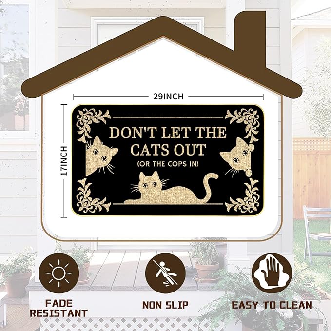 Funny Cat Welcome Mat “Don’t Let The Cats Out or The Cops in” Doormat, 29"x17" Non-Slip Indoor Outdoor Rug for Front Porch or Entryway, Cat Lover Gift