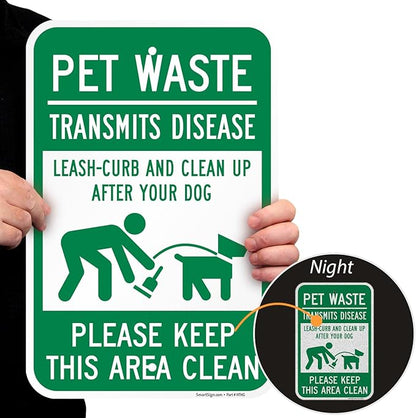 SmartSign Pet Waste Transmits Disease Clean Up After Your Dog Sign - 12" x 18", 120 mil Aluminum Composite (ACM), Engineer Grade Reflective Material, Green and White, Made in USA