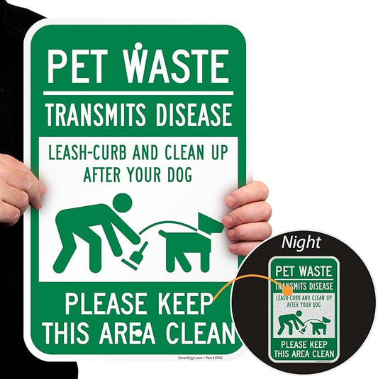 SmartSign Pet Waste Transmits Disease Clean Up After Your Dog Sign - 12" x 18", 120 mil Aluminum Composite (ACM), Engineer Grade Reflective Material, Green and White, Made in USA