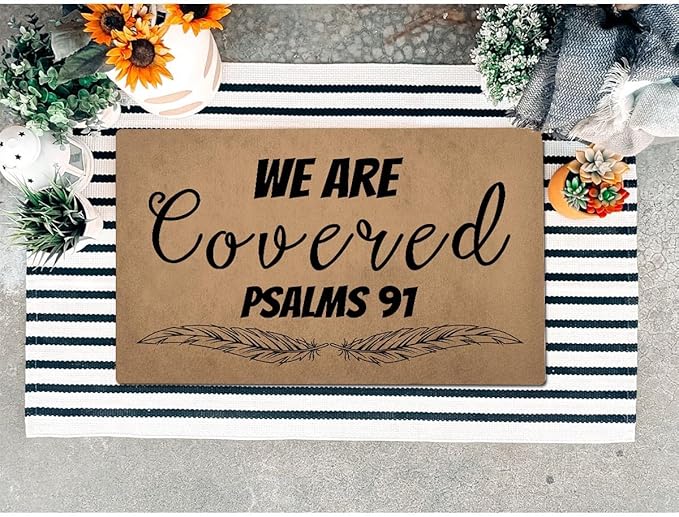 Funny Welcome Doormat (23.7 in X 15.6 in) Anti-Slip Rubber Back Entrance Way Indoor Front Porch Decor Rugs House Warming Gift (We are Covered Psalms 91)
