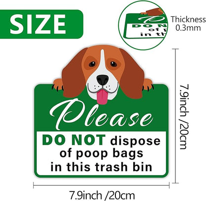 Please Do Not Dispose Poop Bags in Trash Bin Sign, Self-Adhesive Weatherproof Do not Throw Dog Poop Bag in This Trash Can Sticker, Trash Can Lable for Home, House, Yard, Restaurant（7.9" x 7.9"）