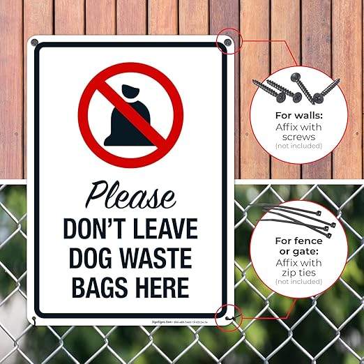 Please Don’t Leave Dog Waste Bags Here 10x14 Inches, Rust Free .040 Aluminum, Fade Resistant, Made in USA