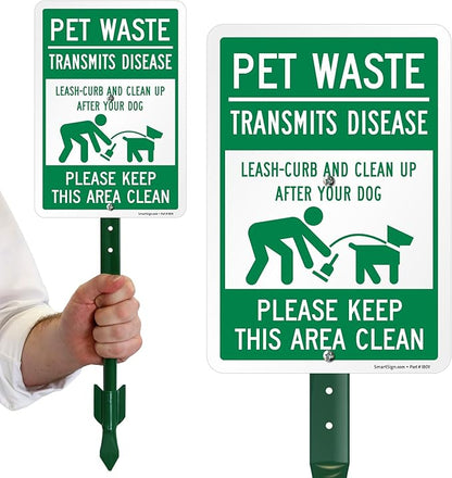 SmartSign 'Pet Waste Transmits Disease, Leash-Curb/Clean Up After Dog Keep Area Clean' Yard Sign - 7" x 10" Sign with Stake, 40 mil Aluminum Sign, 21-inch Tall Sign/Stake Kit, Green/White, USA-Made