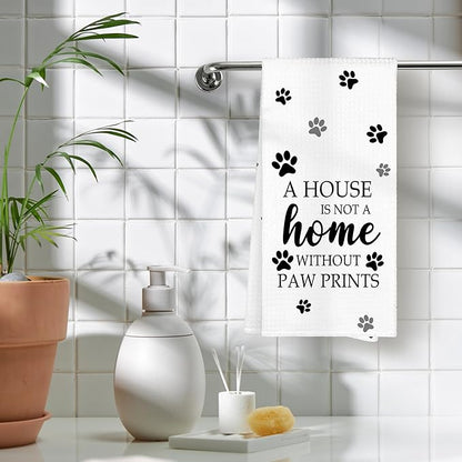 White Paw Farmhouse Kitchen Towels Decor Gifts for Women Pet Lovers, A House is Not A Home Without Paw Prints Decorative Bathroom Towels, Funny Dish Hand Towels for Kitchen Drying 16x24 Inch