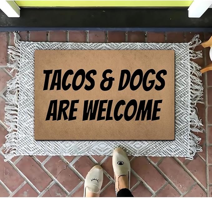 Funny Welcome Doormat (23.7 in X 15.6 in) Anti-Slip Rubber Back Entrance Way Indoor Front Porch Decor Rugs House Warming Gift (Tacos and Dogs are Welcome Pet Lover)